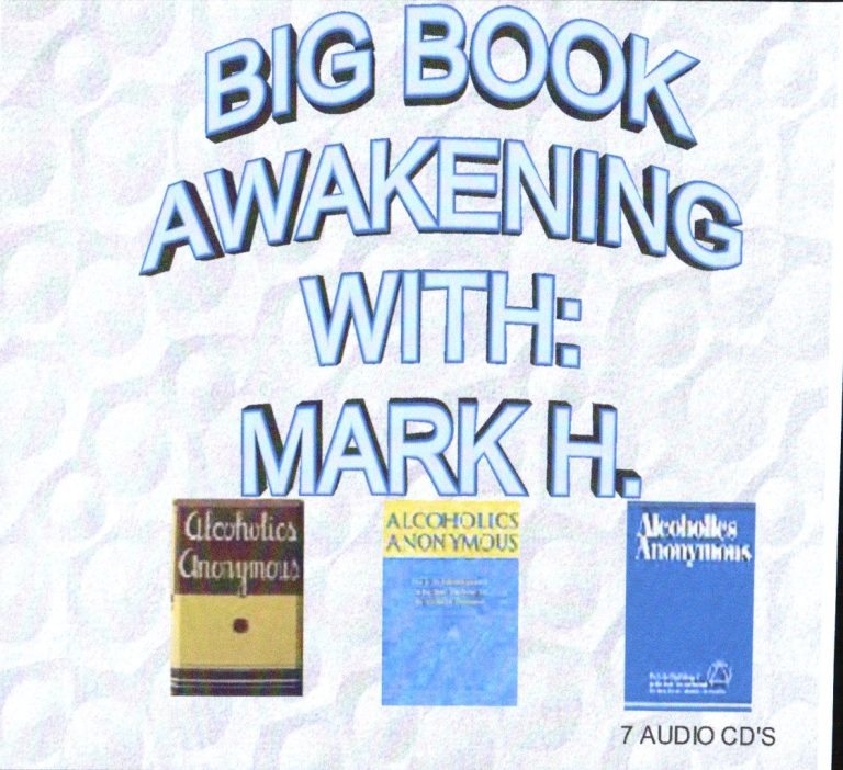 Big Book Awakening with Mark H