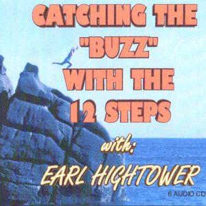 Catching The Buzz With The 12 Steps