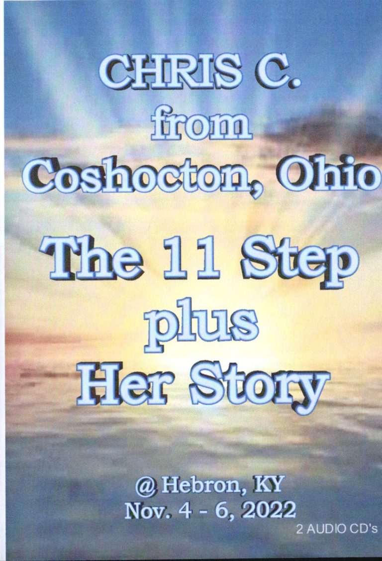 Chris C - The 11th Step and Her Story
