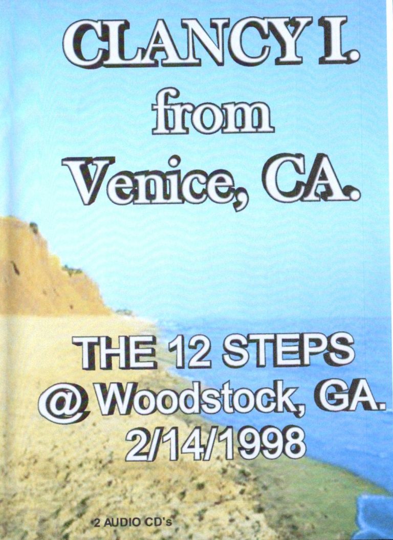 Clancy I on The 12 Steps
