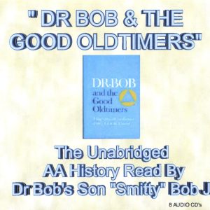 Dr Bob And The Good Oldtimers