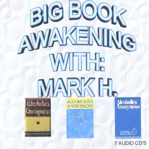 Mark H Big Book Awakening